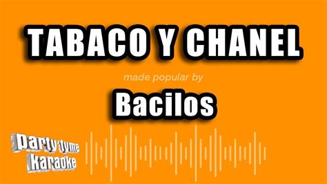 escuchar bacilos tabaco y chanel|tabaco y chanel music.